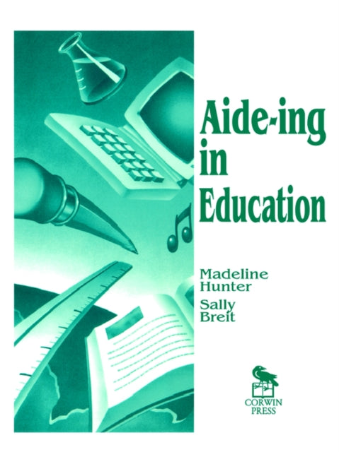 Book cover of: Aide-ing in Education. By: Madeline Hunter