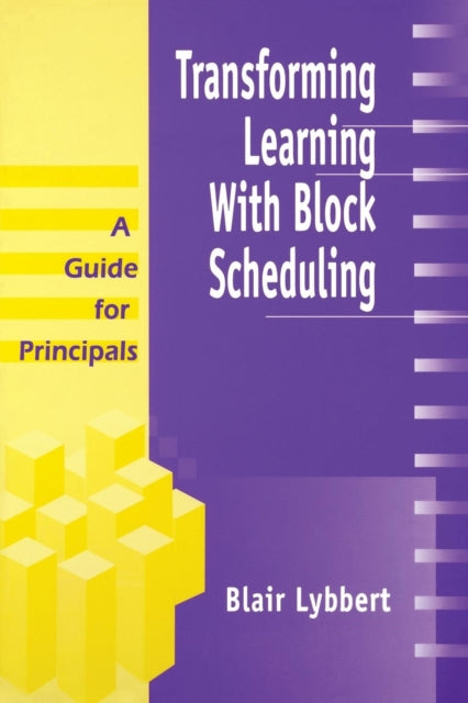 Book cover of: Transforming Learning With Block Scheduling