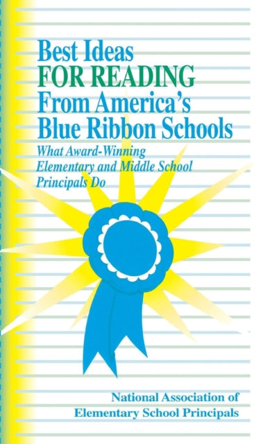 Book cover of: Best Ideas for Reading From America's Blue Ribbon Schools. By: NAESP NAESP