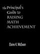 Book cover of: Principal's Guide to Raising Math Achievement. By: Elaine K. McEwan