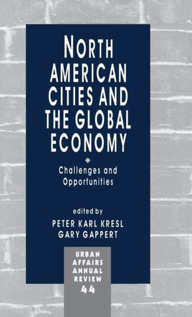 Book cover of: North American Cities and the Global Economy