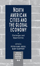Book cover of: North American Cities and the Global Economy