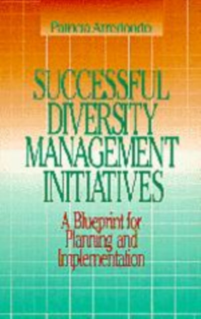 Book cover of: Successful Diversity Management Initiatives