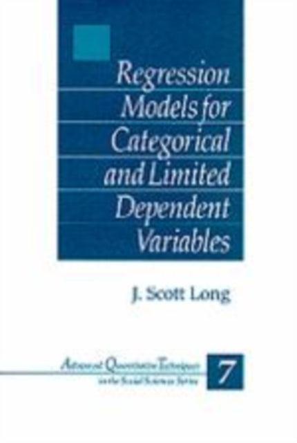 Book cover of: Regression Models for Categorical and Limited Dependent Variables