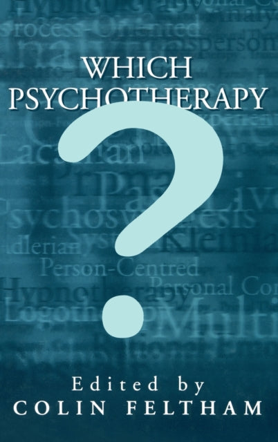 Book cover of: Which Psychotherapy?. By: Colin Feltham