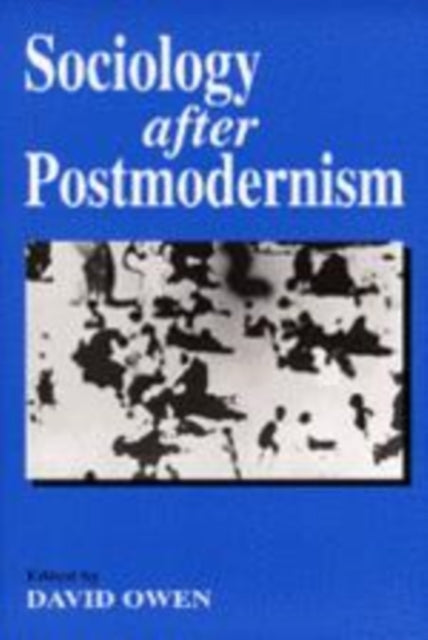 Book cover of: Sociology after Postmodernism