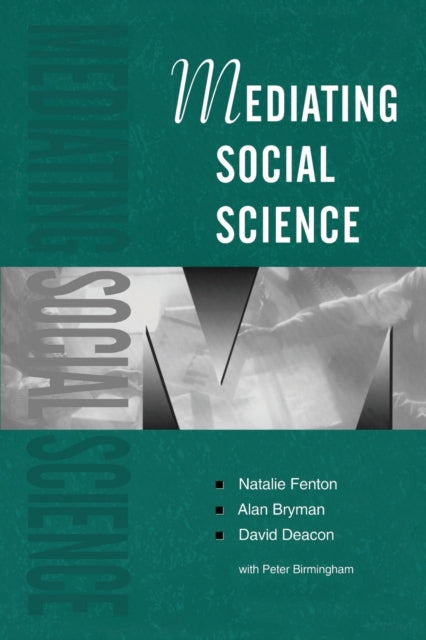 Book cover of: Mediating Social Science. By: Natalie Fenton