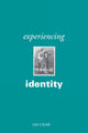 Book cover of: Experiencing Identity. By: Ian Craib