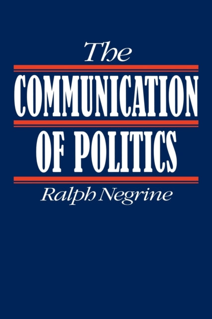 Book cover of: Communication of Politics