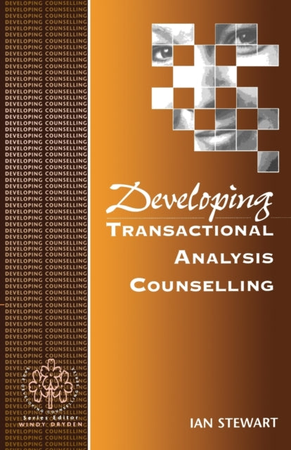 Book cover of: Developing Transactional Analysis Counselling