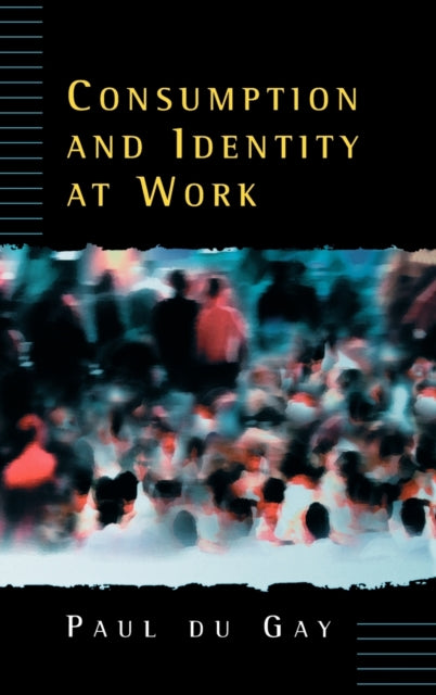 Book cover of: Consumption and Identity at Work