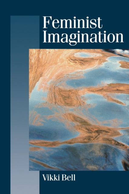 Book cover of: Feminist Imagination. By: Vikki Bell
