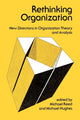 Book cover of: Rethinking Organization