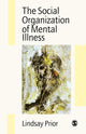 Book cover of: Social Organization of Mental Illness