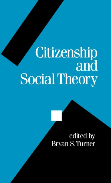 Book cover of: Citizenship and Social Theory