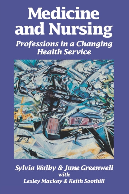 Book cover of: Medicine and Nursing. By: Sylvia Walby
