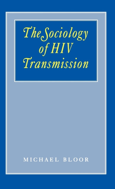Book cover of: Sociology of HIV Transmission