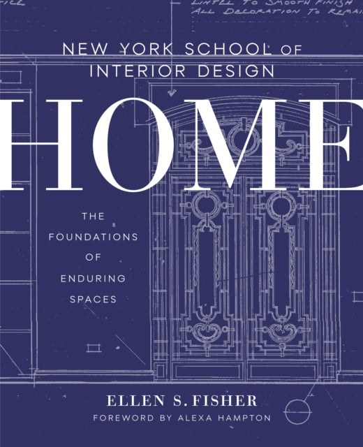 Book cover of: New York School of Interior Design: Home. By: Ellen S. Fisher