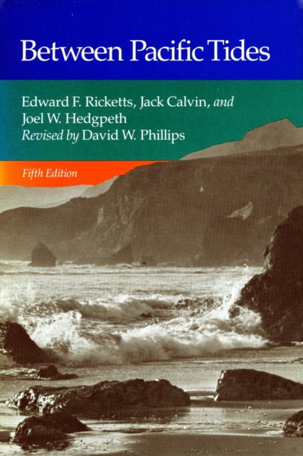 Book cover of: Between Pacific Tides. By: Edward Ricketts