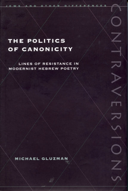 Book cover of: Politics of Canonicity. By: Michael Gluzman