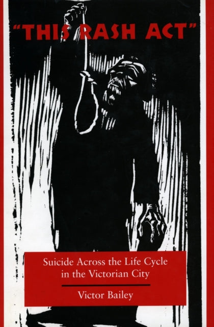 Book cover of: 'This Rash Act'. By: Victor Bailey