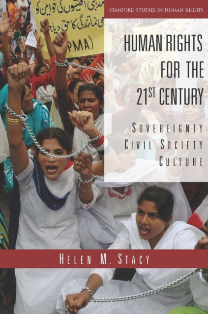 Book cover of: Human Rights for the 21st Century. By: Helen Stacy