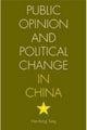 Book cover of: Public Opinion and Political Change in China. By: Wenfang Tang