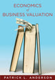 Book cover of: Economics of Business Valuation. By: Patrick L. Anderson