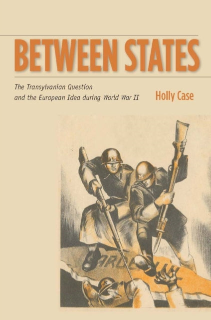Book cover of: Between States. By: Holly Case