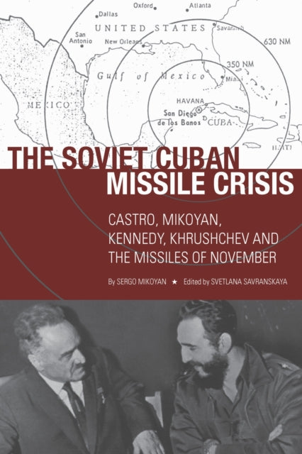 Book cover of: Soviet Cuban Missile Crisis. By: Sergo Mikoyan