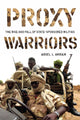 Book cover of: Proxy Warriors. By: Ariel I. Ahram