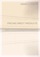 Book cover of: Pricing Credit Products. By: Phillips, Robert L.