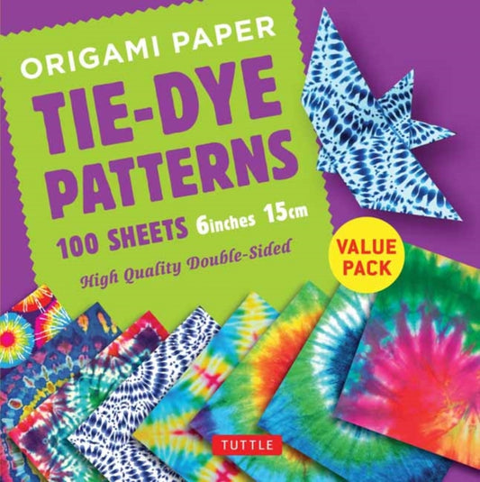 Book cover of: Origami Paper 100 sheets Tie-Dye Patterns 6 inch (15 cm)
