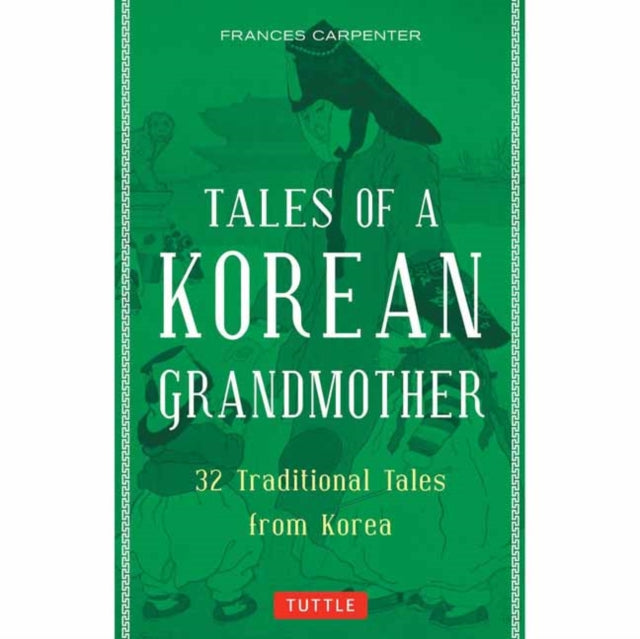Book cover of: Tales of a Korean Grandmother. By: Frances Carpenter