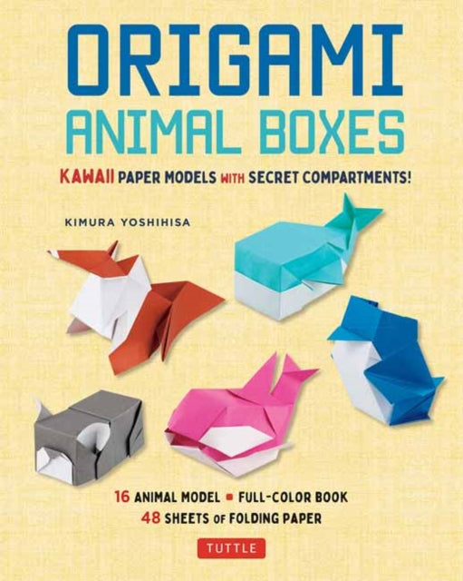 Book cover of: Origami Animal Boxes Kit. By: Yoshihisa Kimura