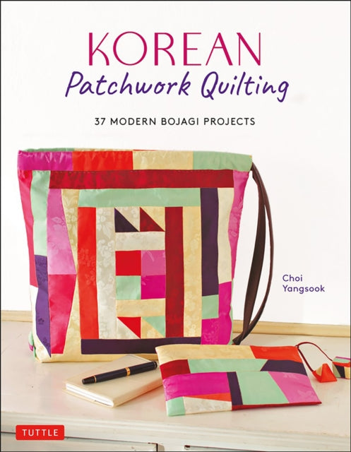 Book cover of: Korean Patchwork Quilting. By: Choi Yangsook