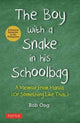 Book cover of: Boy with A Snake in his Schoolbag. By: Bob Ong