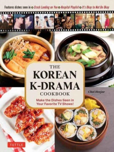 Book cover of: Korean K-Drama Cookbook. By: Cha Hize