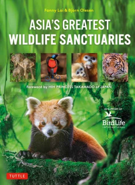 Book cover of: Asia's Greatest Wildlife Sanctuaries. By: Fanny Lai