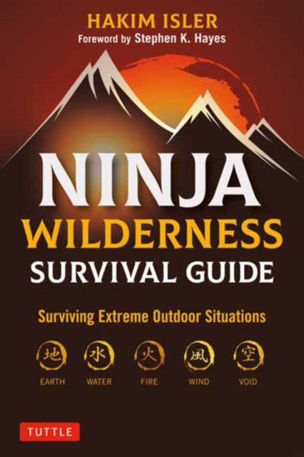 Book cover of: Ninja Wilderness Survival Guide. By: Hakim Isler