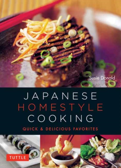Book cover of: Japanese Homestyle Cooking. By: Susie Donald