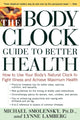 Book cover of: Body Clock Gde Better Health Tpb. By: Michael Smolensky