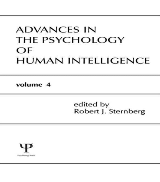 Book cover of: Advances in the Psychology of Human Intelligence. By: Robert J. Sternberg