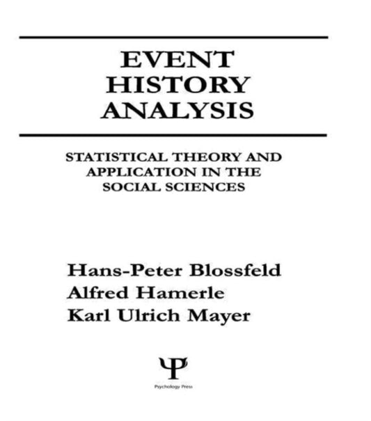 Book cover of: Event History Analysis. By: Hans-Peter Blossfeld