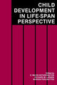 Book cover of: Child Development in a Life-Span Perspective