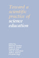 Book cover of: Toward a Scientific Practice of Science Education