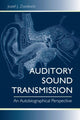 Book cover of: Auditory Sound Transmission. By: Jozef J. Zwislocki