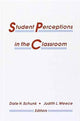 Book cover of: Student Perceptions in the Classroom