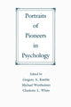 Book cover of: Portraits of Pioneers in Psychology