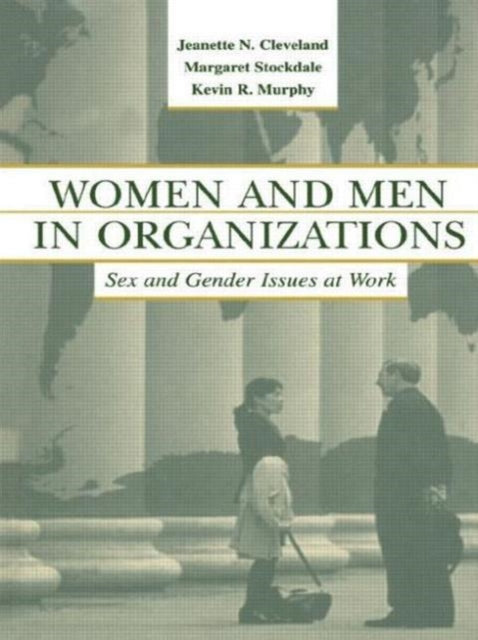 Book cover of: Women and Men in Organizations. By: Jeanette N. Cleveland